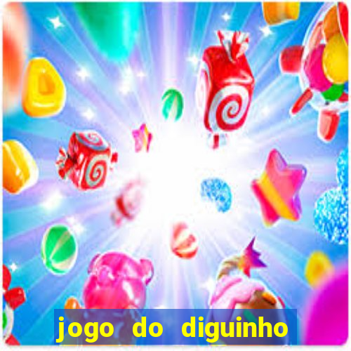 jogo do diguinho para ganhar dinheiro